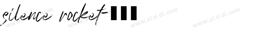 silence rocket字体转换